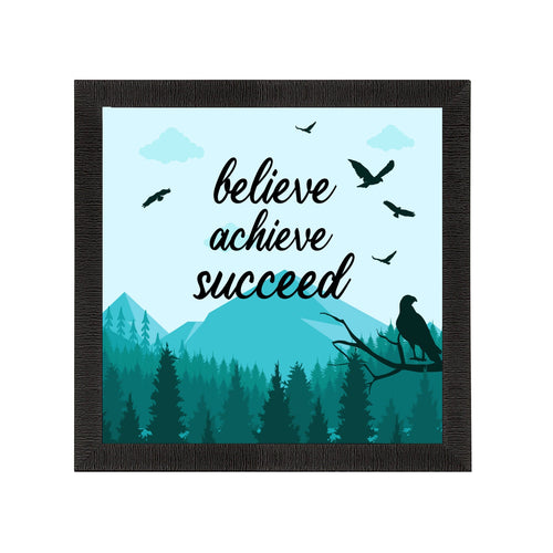 "Believe Achieve Succeed" Motivational Quote Satin Matt Texture UV Art Painting Kafalo