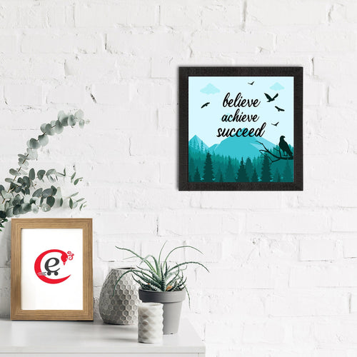 "Believe Achieve Succeed" Motivational Quote Satin Matt Texture UV Art Painting Kafalo