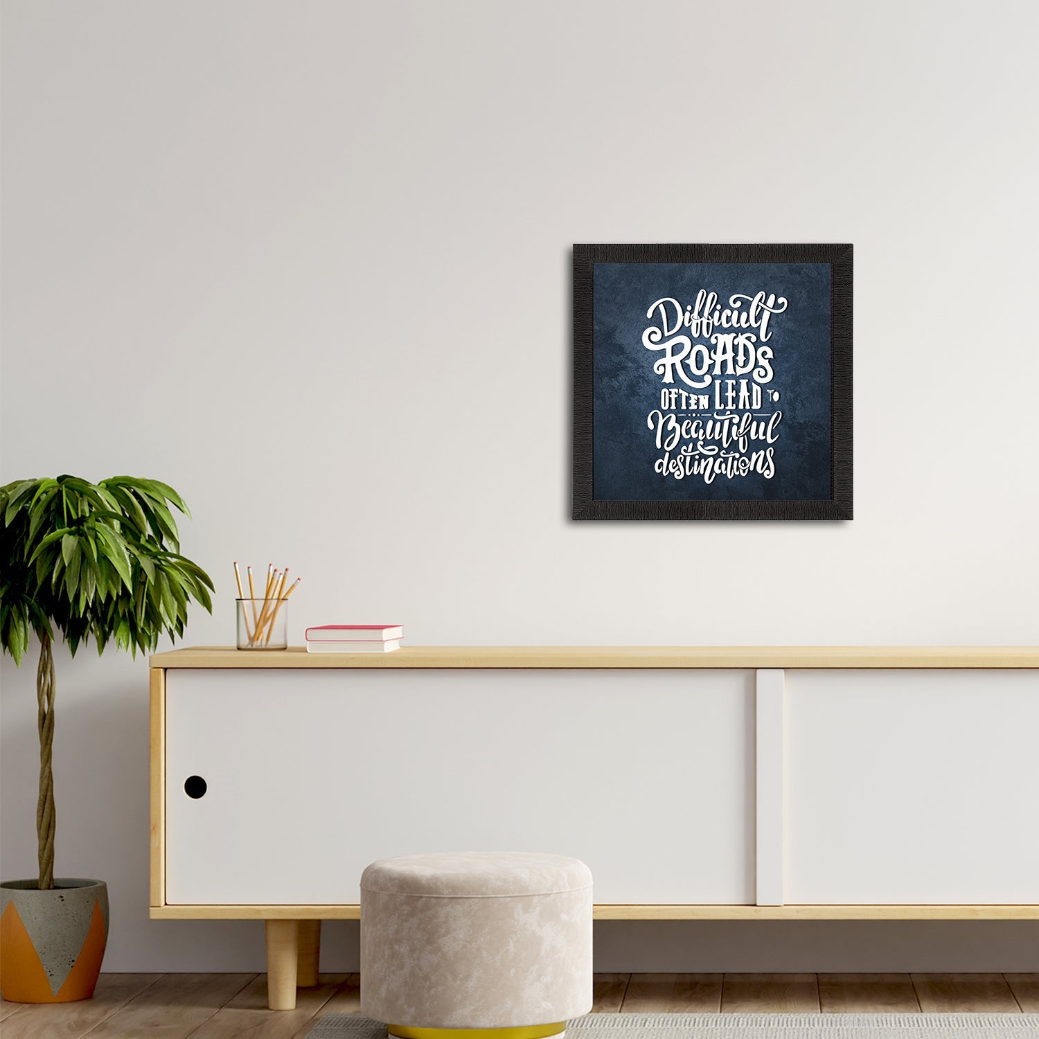 "Difficult Roads Often Lead To Beautiful Destinations" Motivational Quote Satin Matt Texture UV Art Painting Kafalo