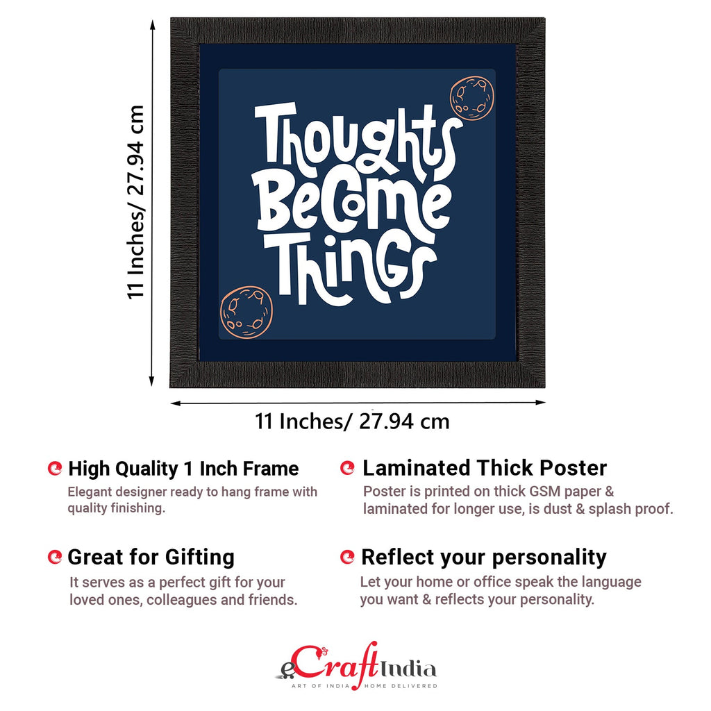 "Thoughts Become Things "Motivational Quote Satin Matt Texture UV Art Painting Kafalo