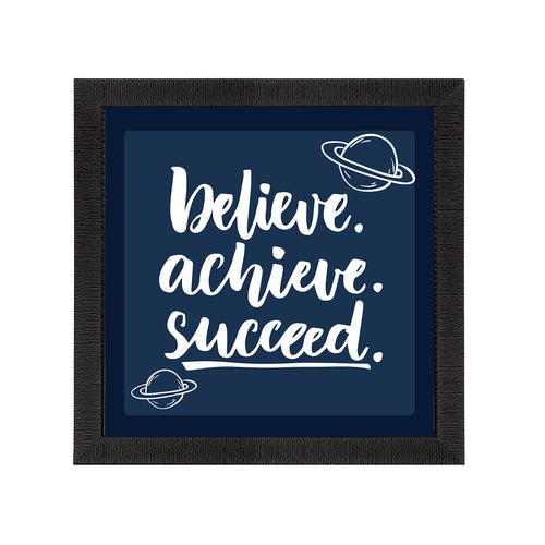 "Believe Achieve Succeed" Motivational Quote Satin Matt Texture UV Art Painting Kafalo
