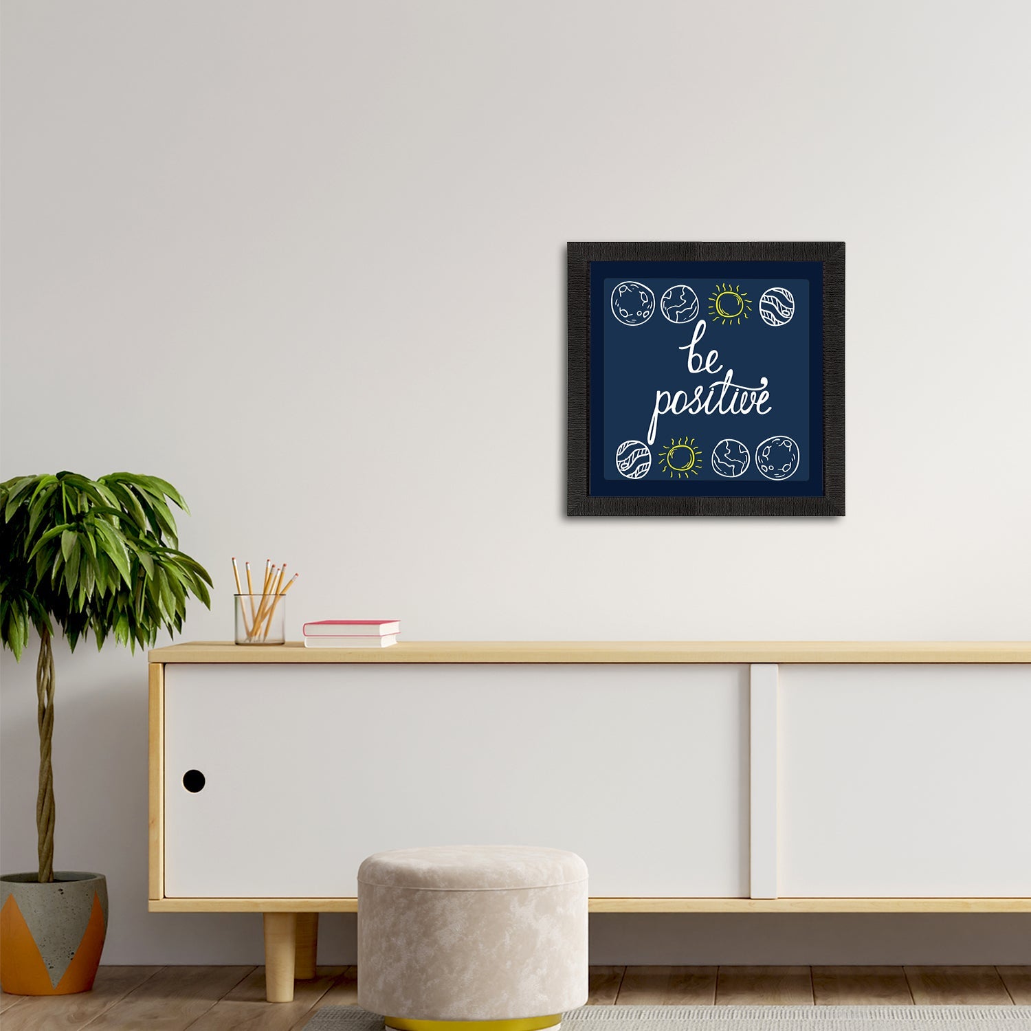"Be Positive "Motivational Quote Satin Matt Texture UV Art Painting Kafalo