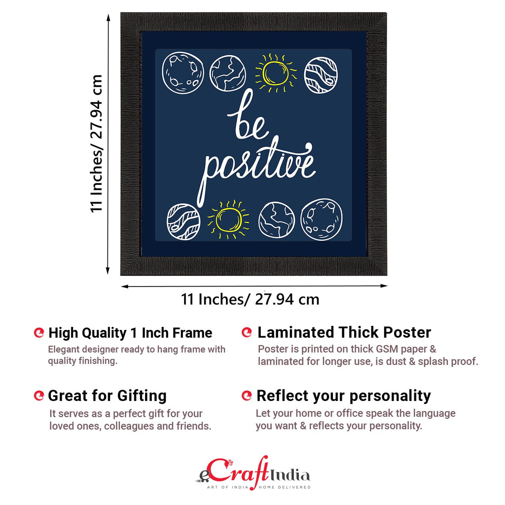 "Be Positive "Motivational Quote Satin Matt Texture UV Art Painting Kafalo