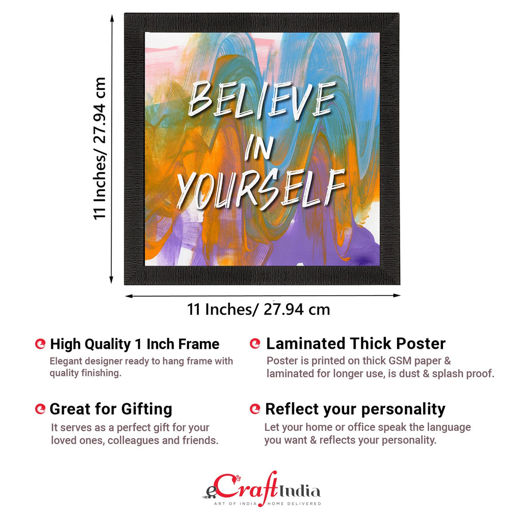"Believe In Yourself" Quotes Satin Matt Texture UV Art Painting Kafalo