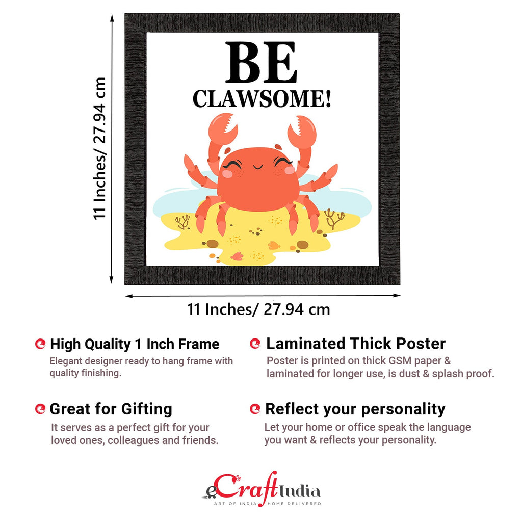 "Be Clawsome" Quirky Quote Satin Matt Texture UV Art Painting Kafalo