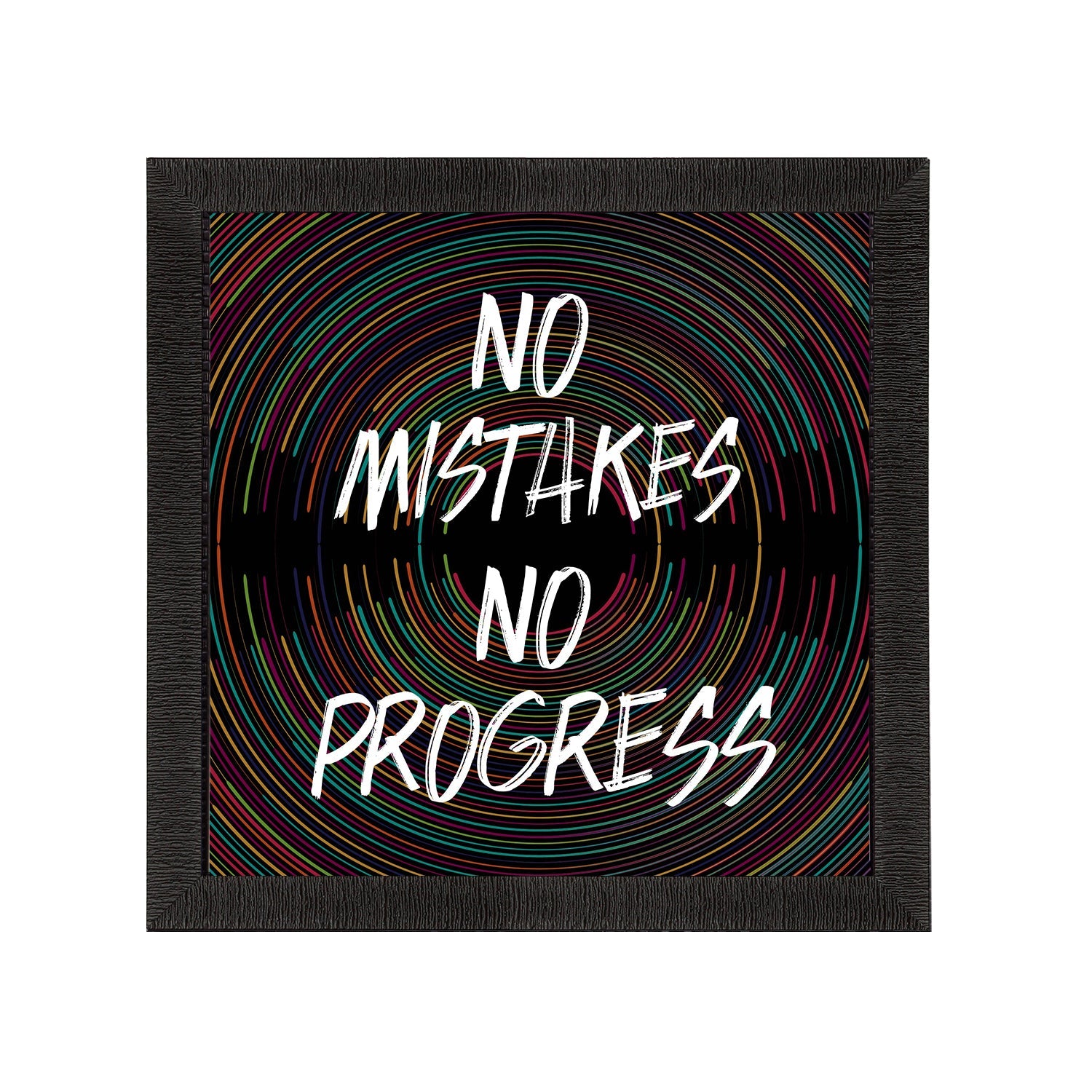 "No Mistakes No Progress" Motivational Quote Satin Matt Texture UV Art Painting Kafalo