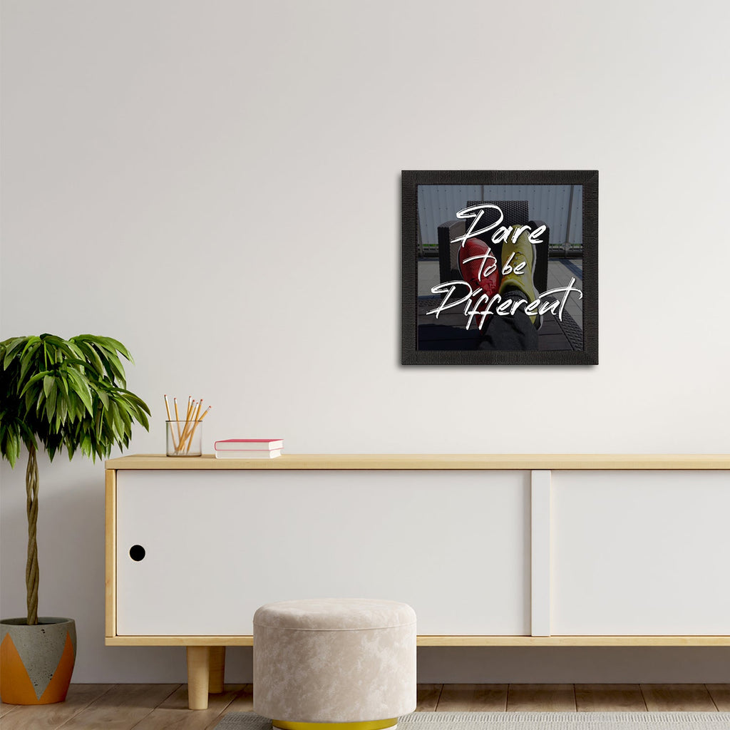 "Dare To Be Different" Motivational Quote Satin Matt Texture UV Art Painting Kafalo