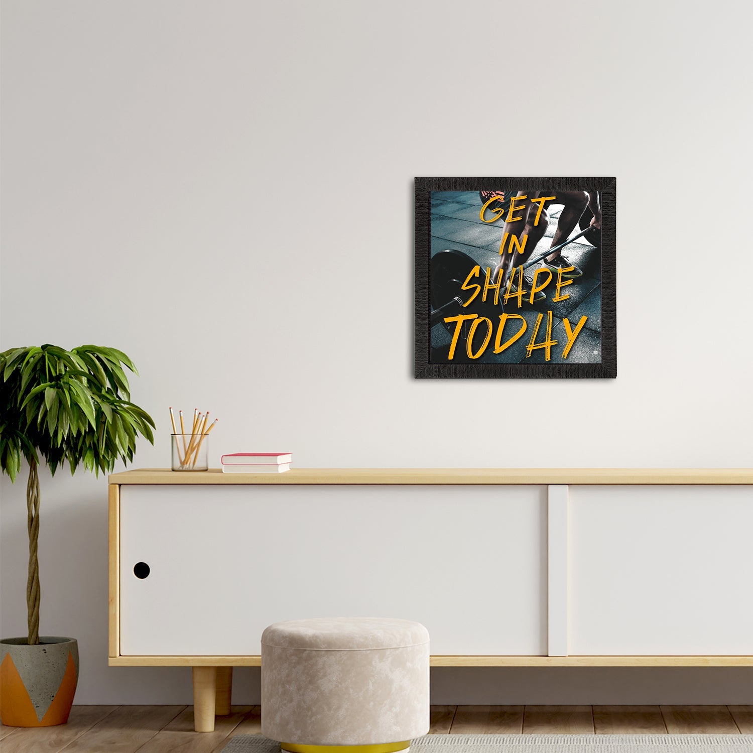 "Get In Shape Today" Motivational Quote Satin Matt Texture UV Art Painting Kafalo