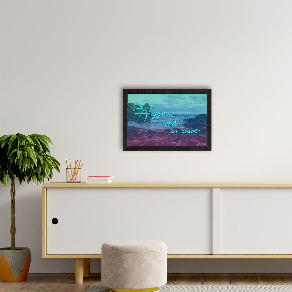 "Happiness Comes in Waves" Beach View Satin Matt Texture UV Art Painting Kafalo