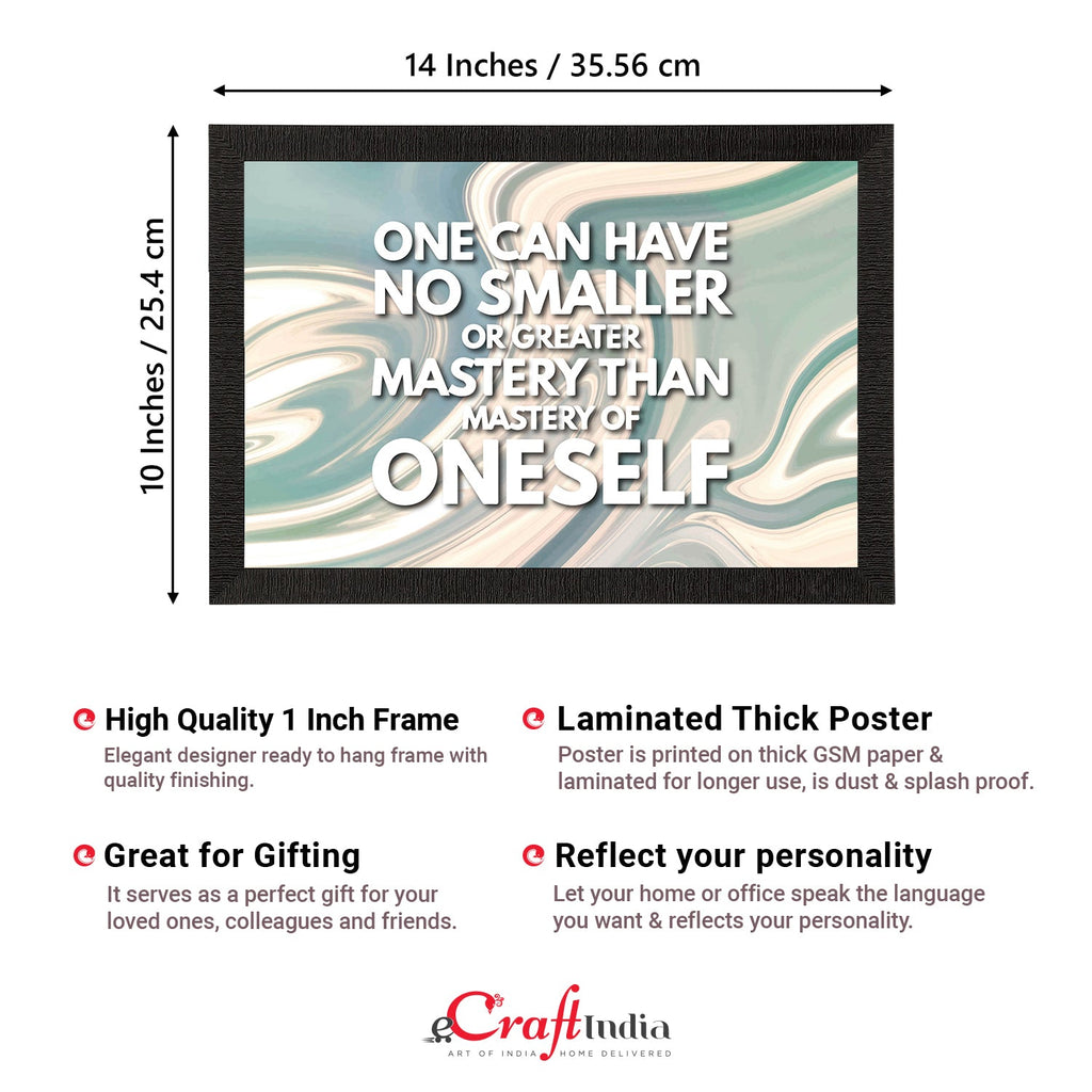 "One Can Have No Smaller Or Greater Mystery Than Mastery Of Oneself" Motivational Quote Satin Matt Texture UV Art Painting Kafalo
