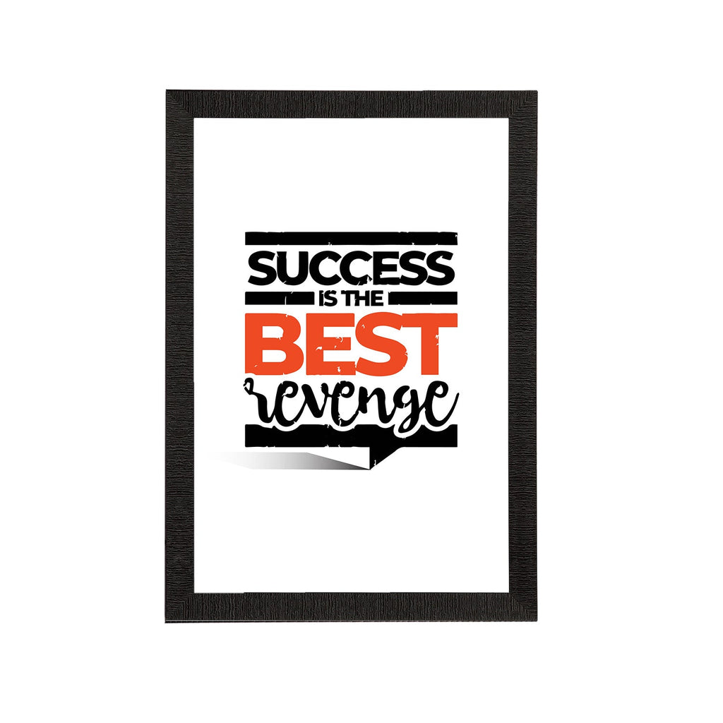 "Success Is The Best Revenge "Motivational Quote Satin Matt Texture UV Art Painting Kafalo