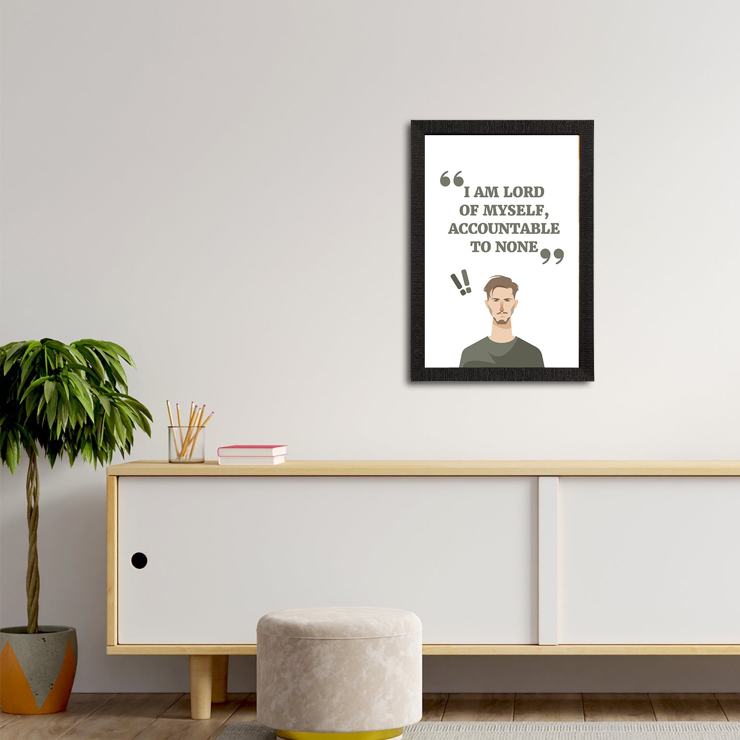 "I Am Lord Of Myself, Accountable To None" Motivational Quotes Satin Matt Texture UV Art Painting Kafalo