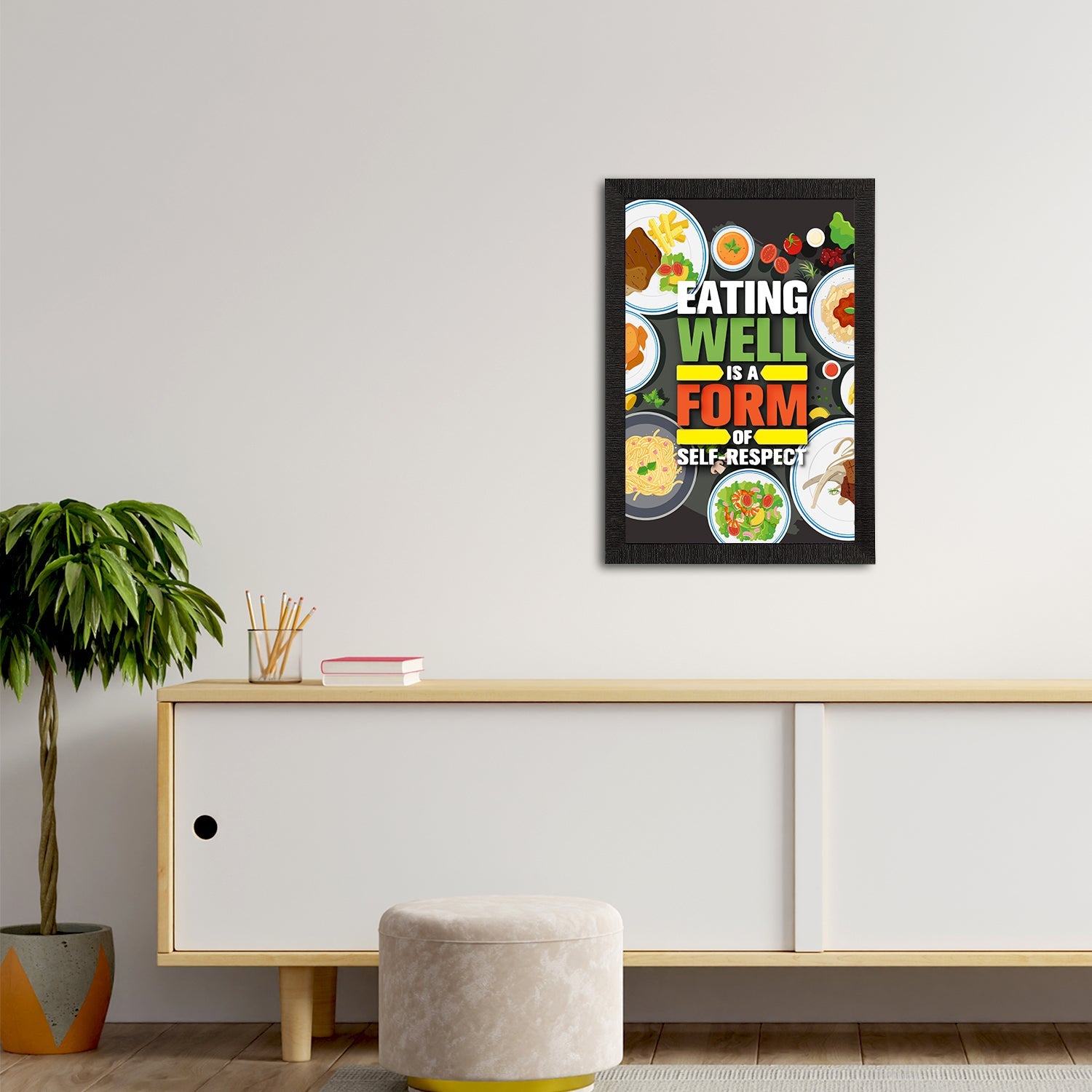"Eating Well Is A Form Of Self-Respect" Motivational Quote Satin Matt Texture UV Art Painting Kafalo