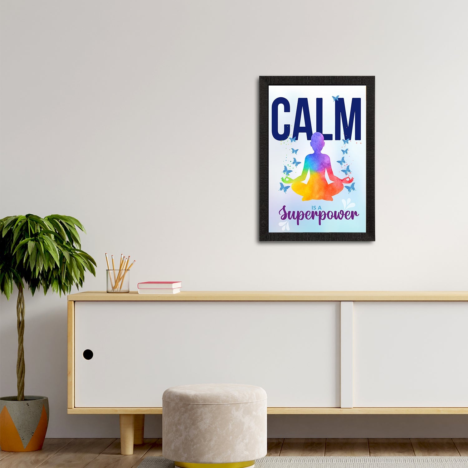 "Calm Is a Superpower" Motivational Quote Satin Matt Texture UV Art Painting Kafalo