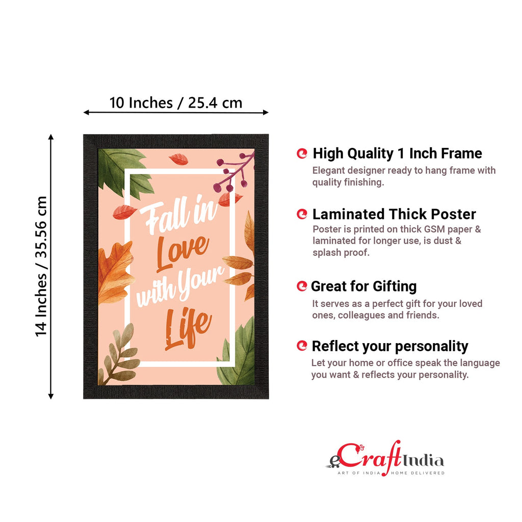 "Fall In Love With Your Life" Motivational Quote Satin Matt Texture UV Art Painting Kafalo