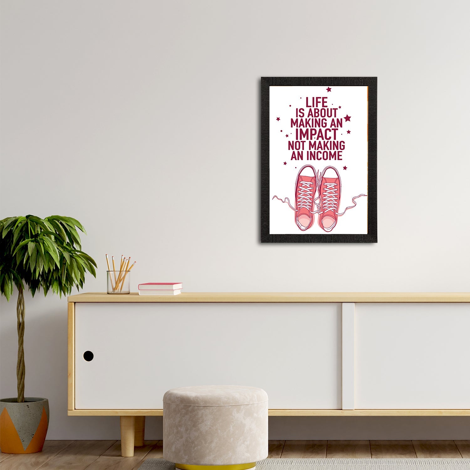 "Life Is About Making An Impact Not Making An Income" Motivational Quote Satin Matt Texture UV Art Painting Kafalo