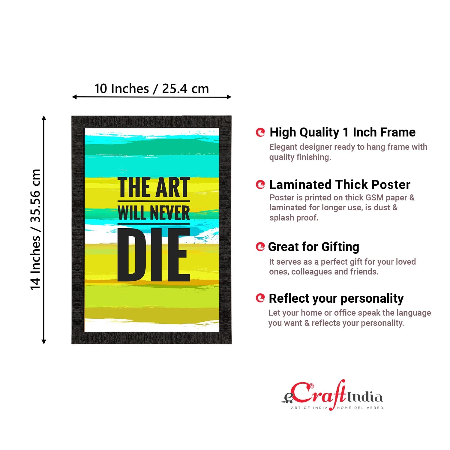 "The Art Will Never Die" Motivational Quote Satin Matt Texture UV Art Painting Kafalo