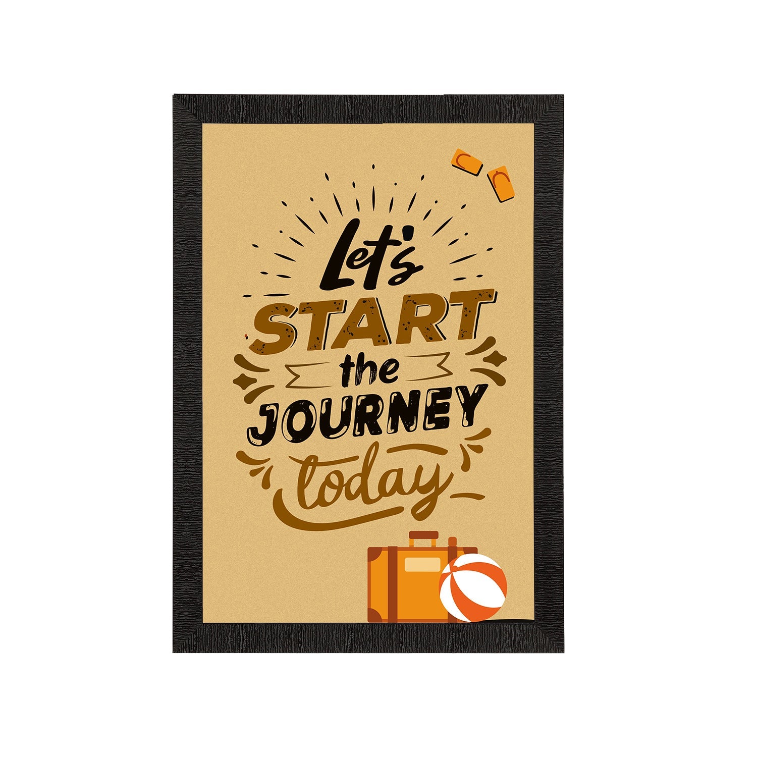"Lets Start The Journey Today" Motivational Quote Satin Matt Texture UV Art Painting Kafalo
