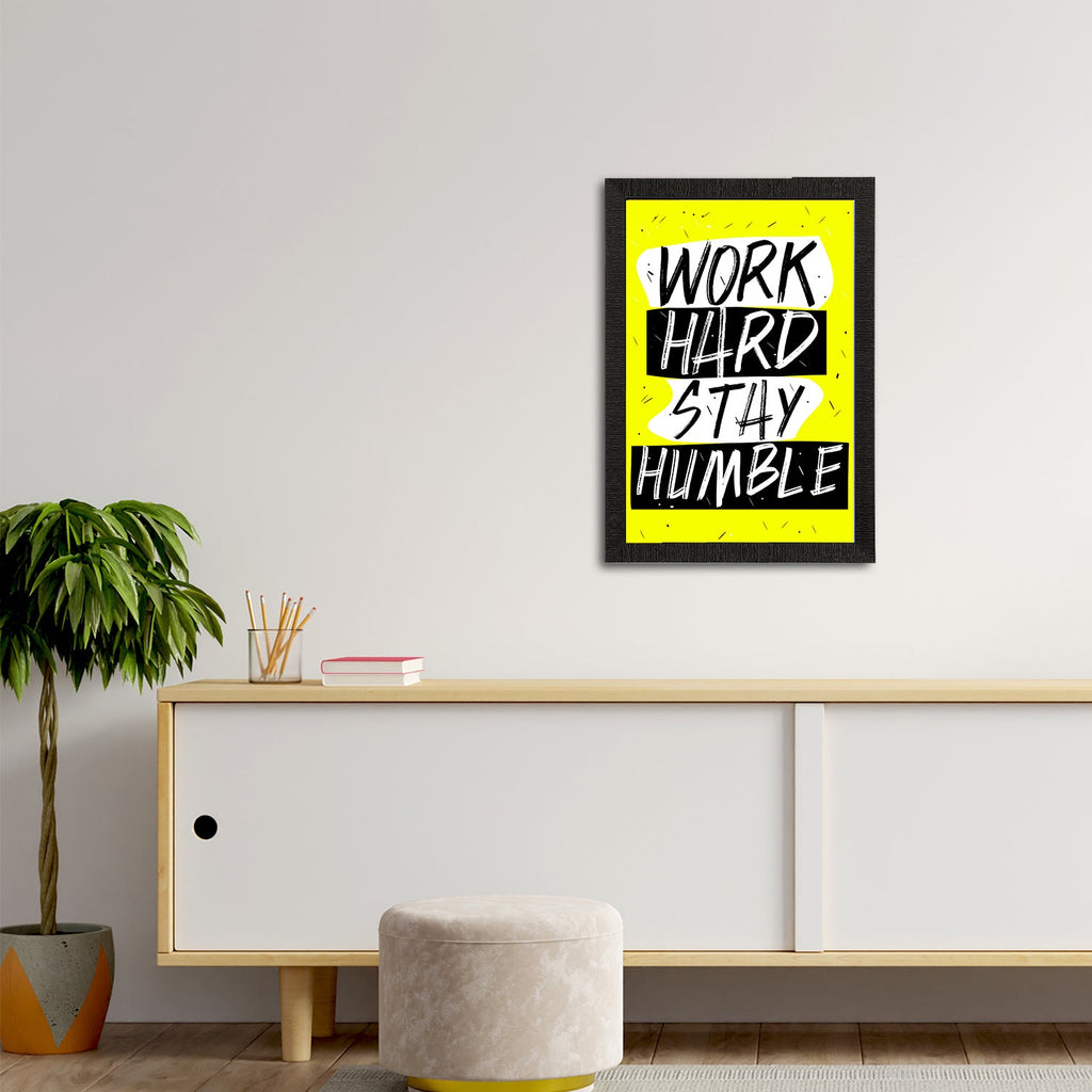 "Work Hard Stay Humble" Motivational Quote Satin Matt Texture UV Art Painting Kafalo