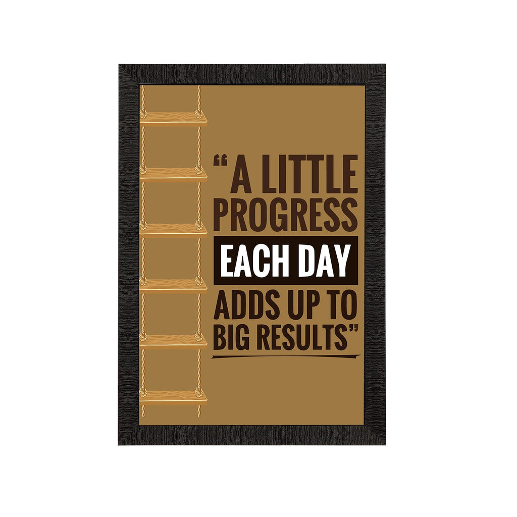 "A Little Progress Each Day Adds Up To Big Results" Motivational Quote Satin Matt Texture UV Art Painting Kafalo