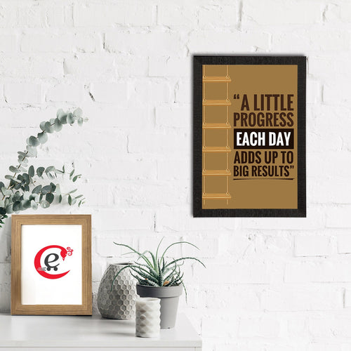 "A Little Progress Each Day Adds Up To Big Results" Motivational Quote Satin Matt Texture UV Art Painting Kafalo