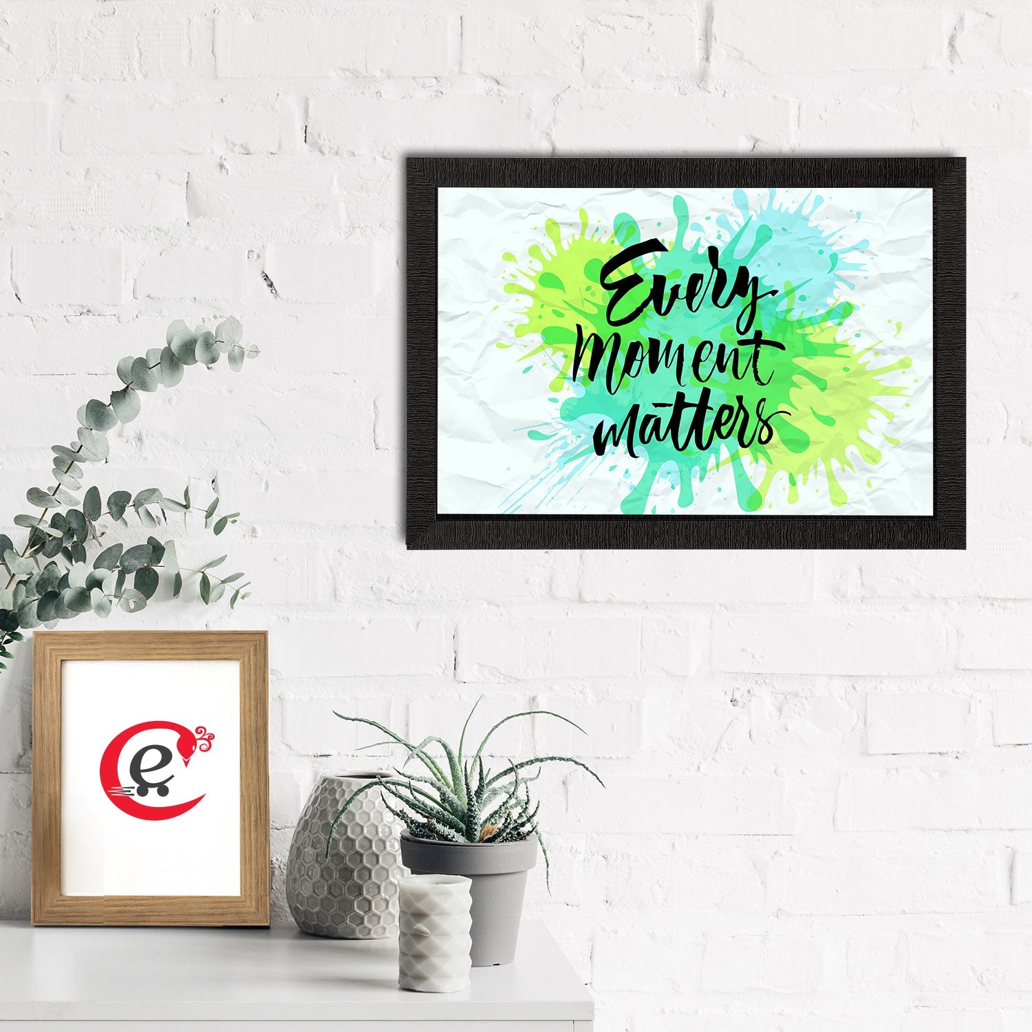 "Every Moment Matters" Motivational Quote Satin Matt Texture UV Art Painting Kafalo