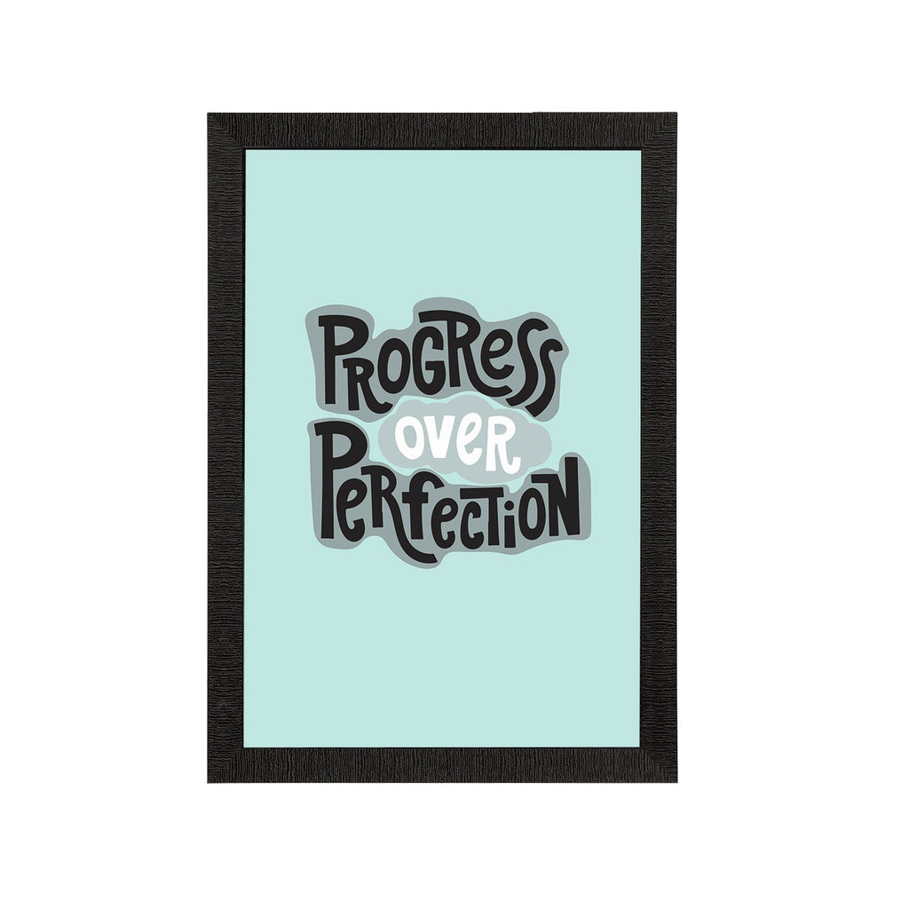 "Progress Over Perfection "Motivational Quote Satin Matt Texture UV Art Painting Kafalo