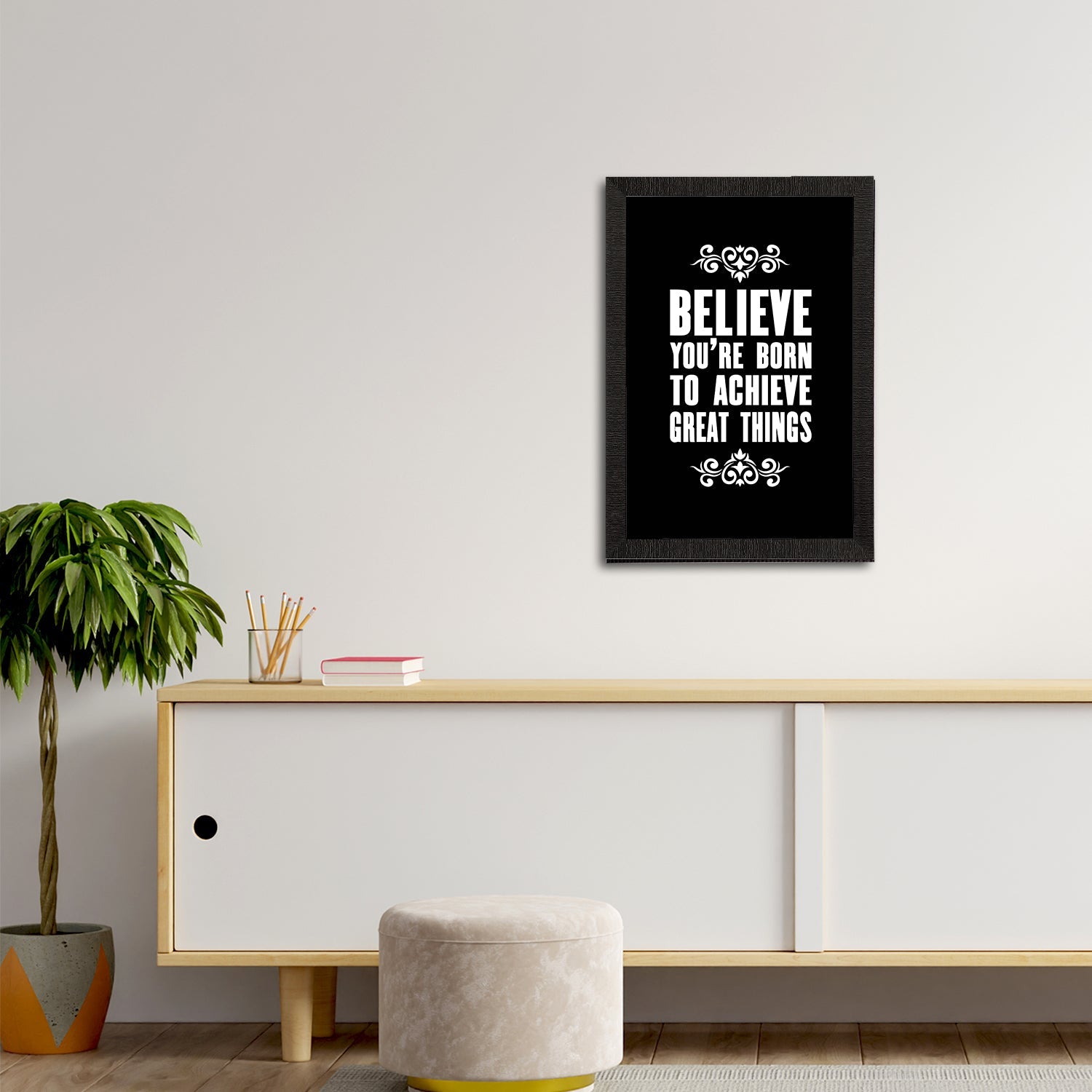 "Believe You're Born To Achieve Great Things" Motivational Quote Satin Matt Texture UV Art Painting Kafalo