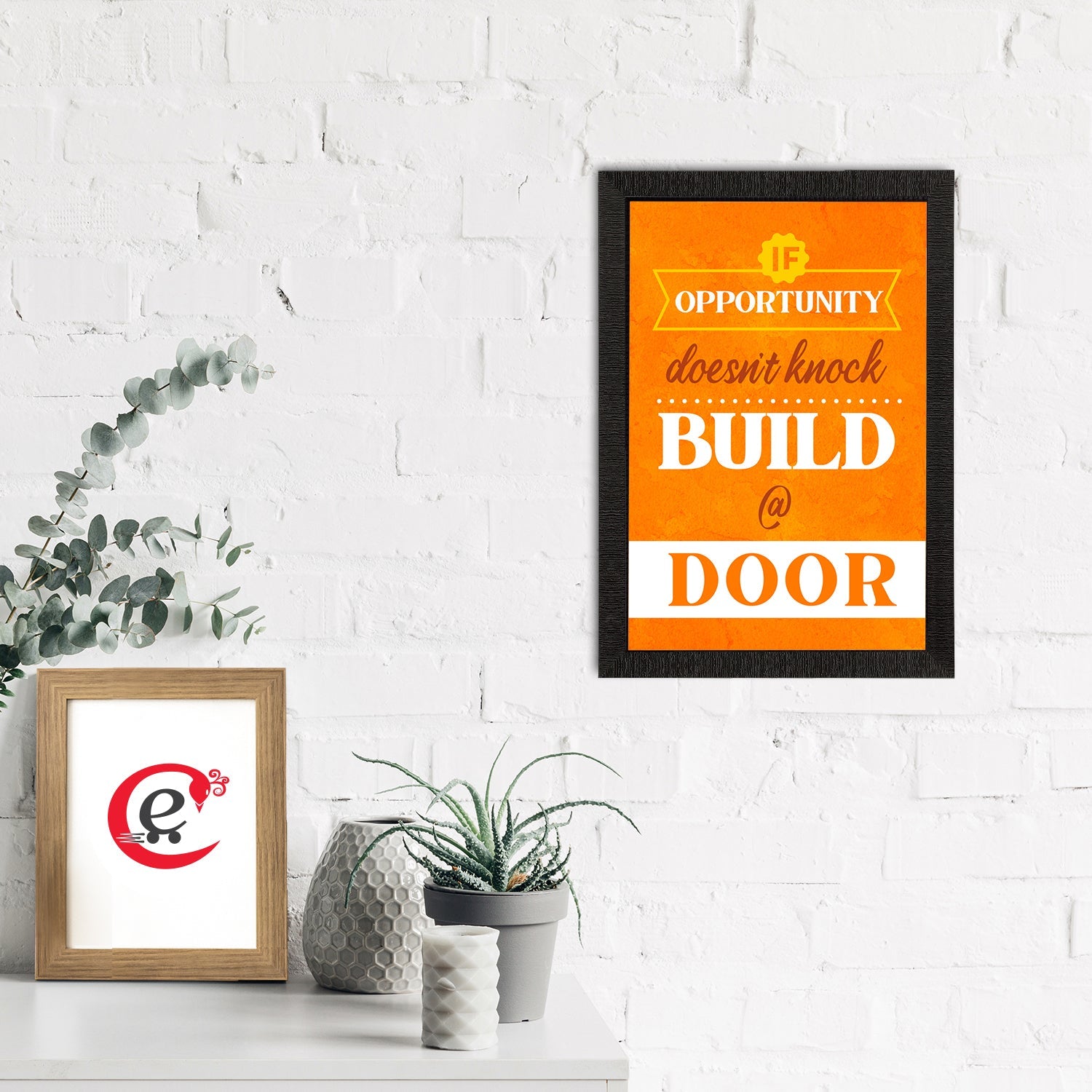 "If Opportunity Doesn't Knock Build @ Door" Motivational Quote Satin Matt Texture UV Art Painting Kafalo