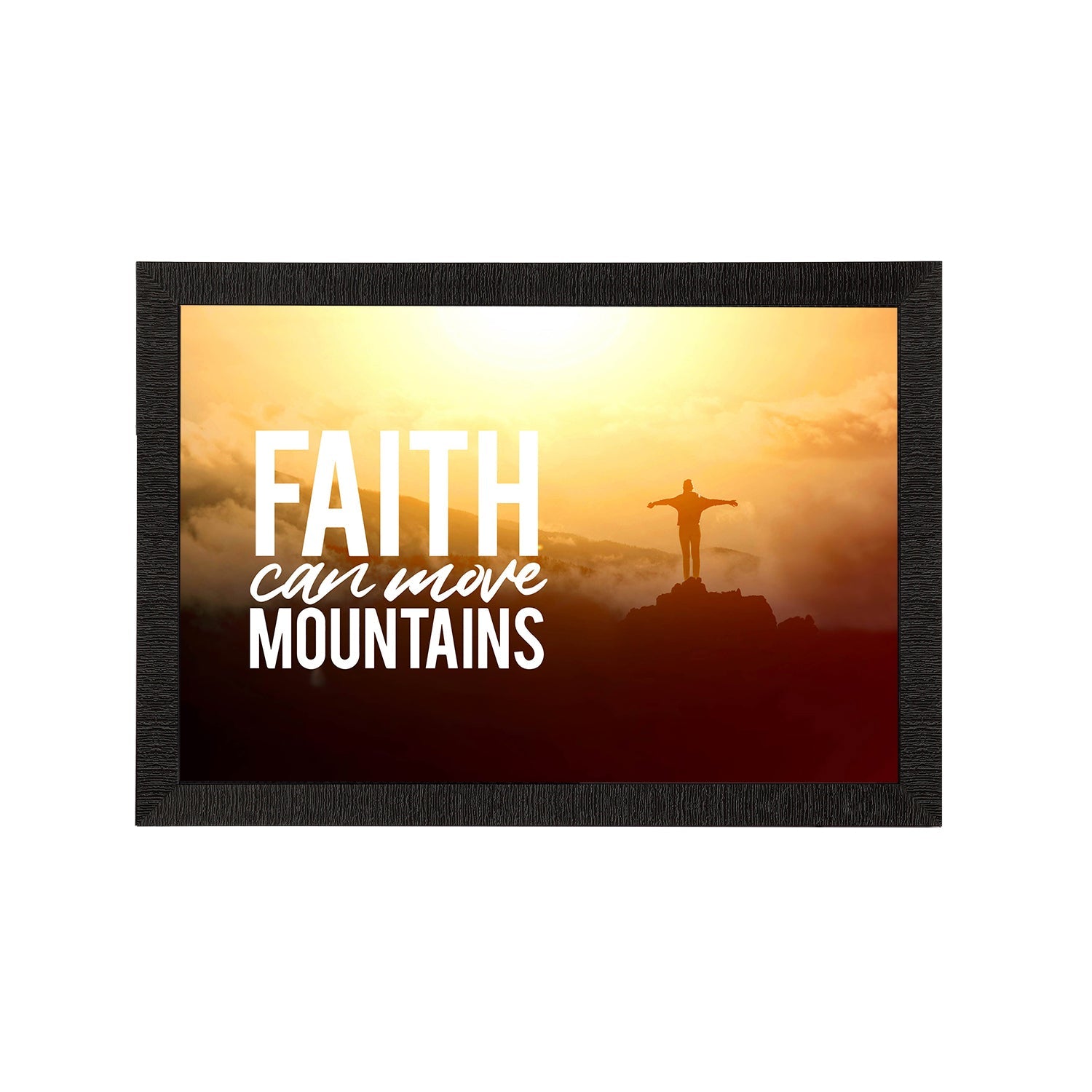 "Faith Can Move Mountains" Motivational Quote Satin Matt Texture UV Art Painting Kafalo