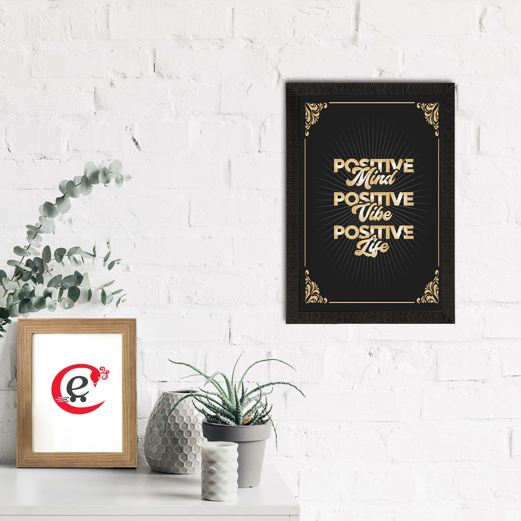 "Positive Mind Positive Vibe Positive Life" Motivational Quote Satin Matt Texture UV Art Painting Kafalo