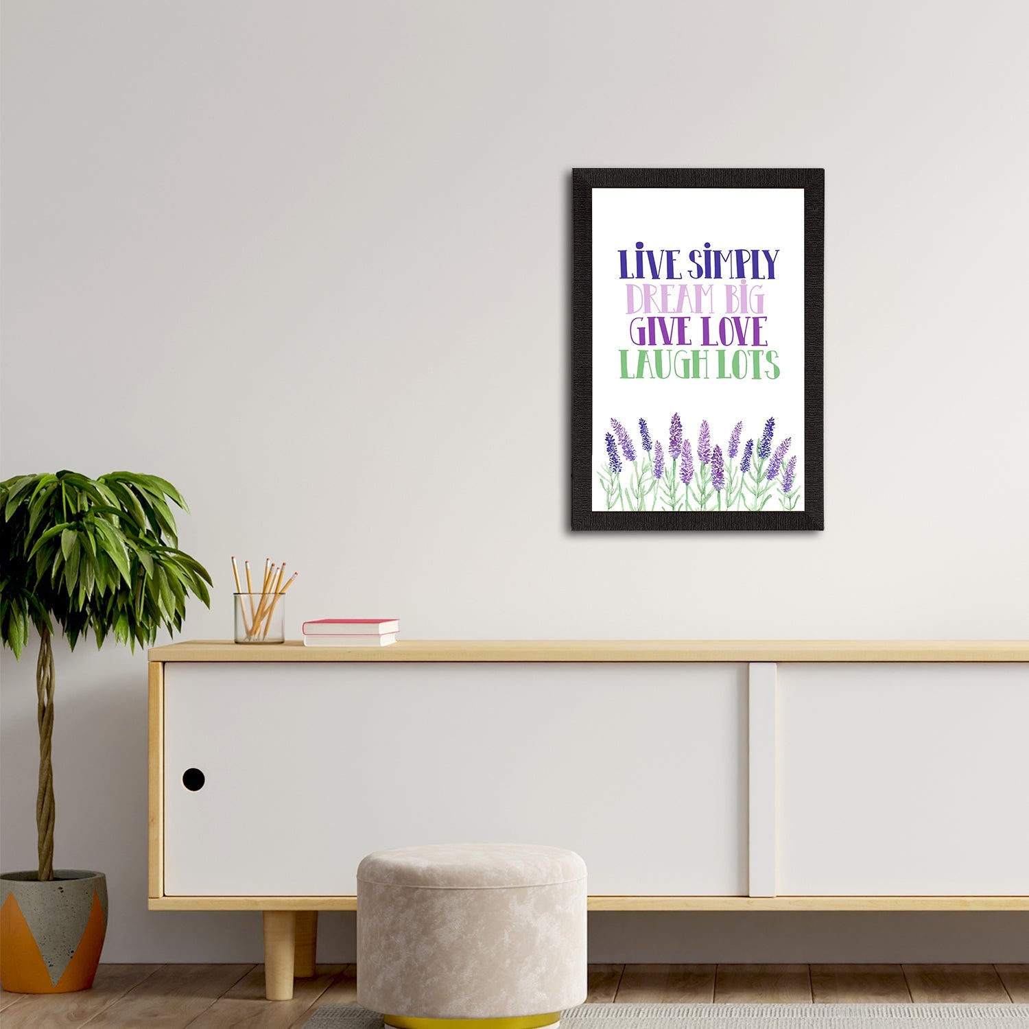 "Live Simply Dream Big Give Love Laugh Lots" Motivational Quote Satin Matt Texture UV Art Painting Kafalo