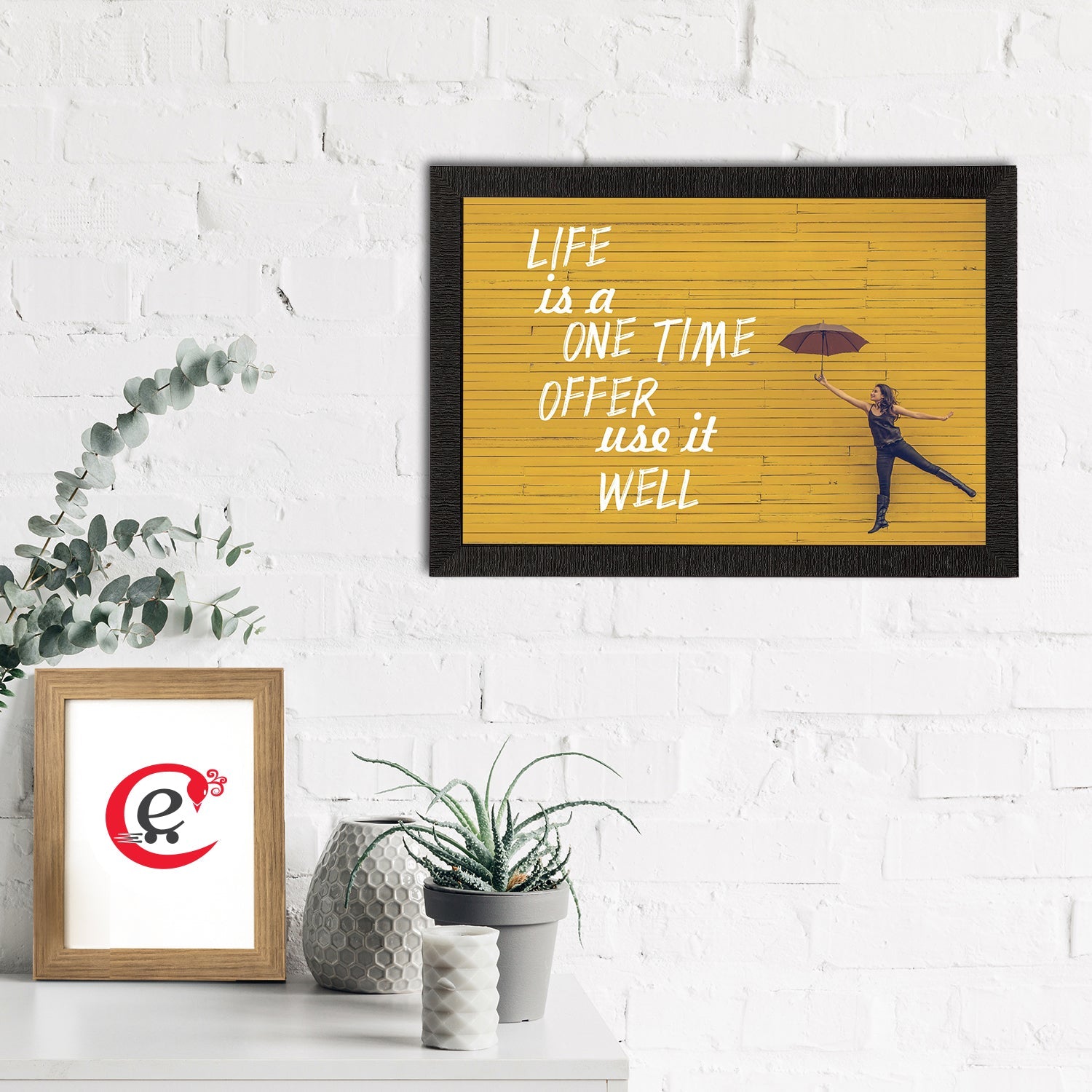 "Life Is A One Time Offer Use It Well" Motivational Quote Satin Matt Texture UV Art Painting Kafalo