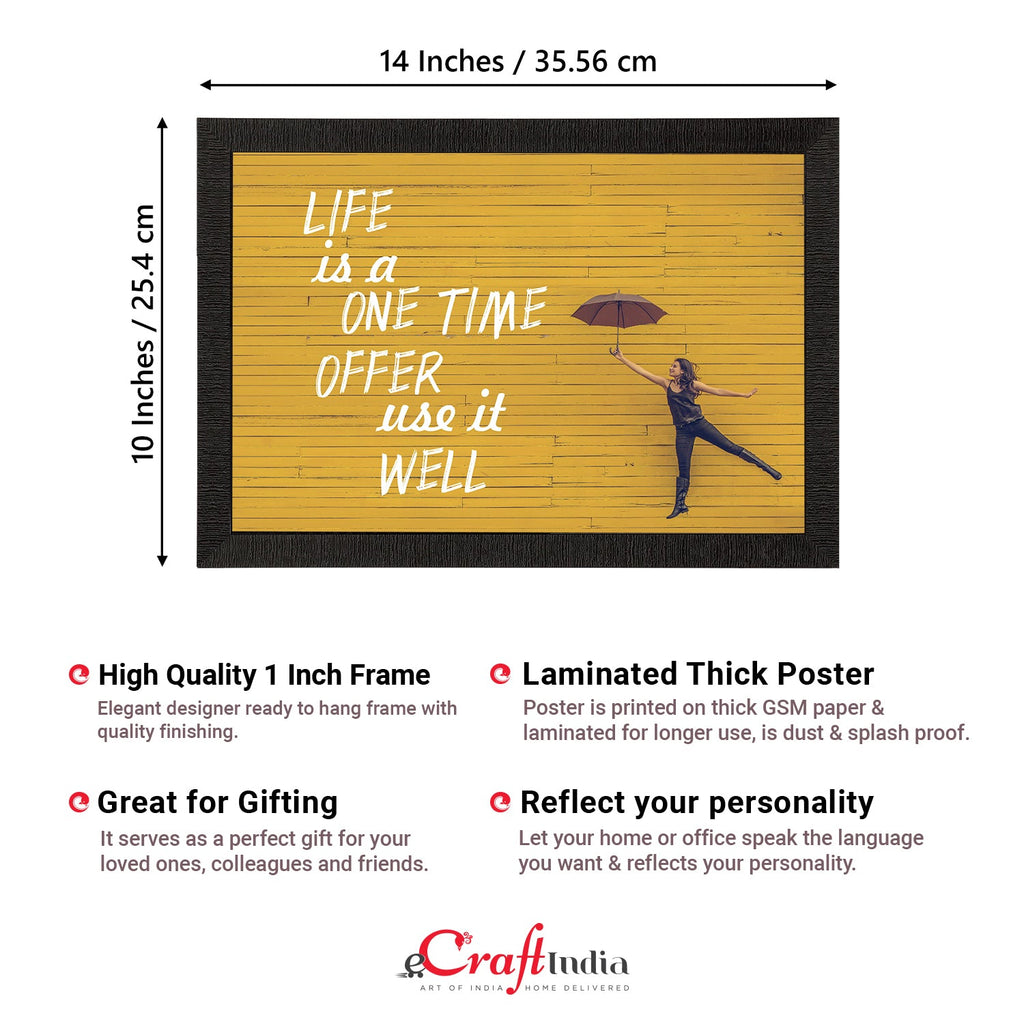"Life Is A One Time Offer Use It Well" Motivational Quote Satin Matt Texture UV Art Painting Kafalo