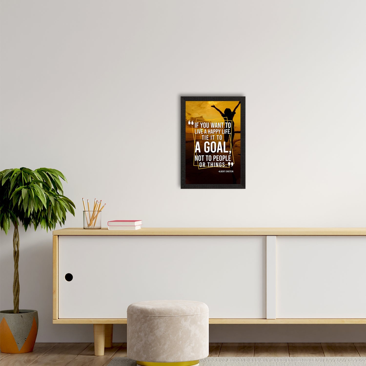 "If You Want To Live A Happy Life, Tie it to a GOAL " Motivational Quote Satin Matt Texture UV Art Painting Kafalo