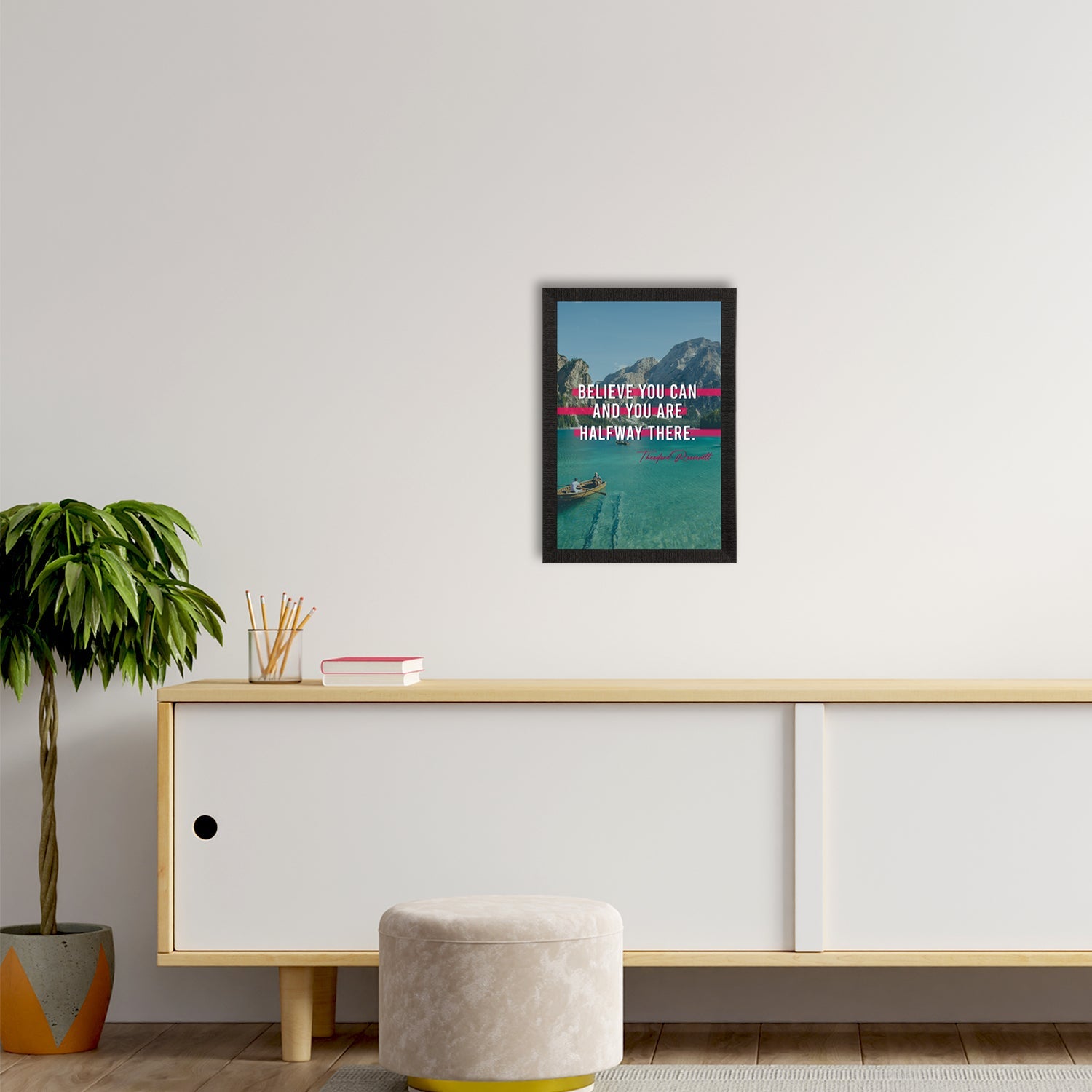 "Believe You Can And You Are HalfWay There" Motivational Quote Satin Matt Texture UV Art Painting Kafalo