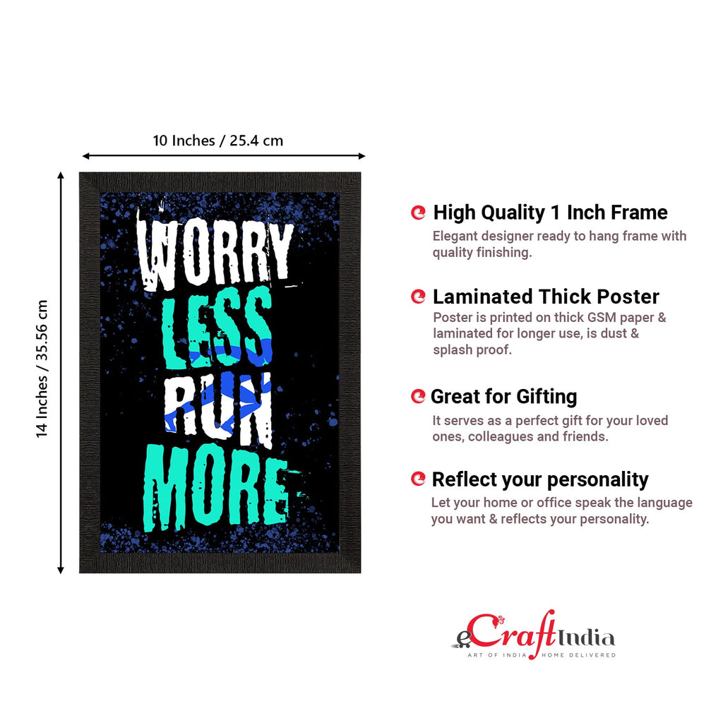 "Worry Less Run More" Workout Motivational Quote Satin Matt Texture UV Art Painting Kafalo