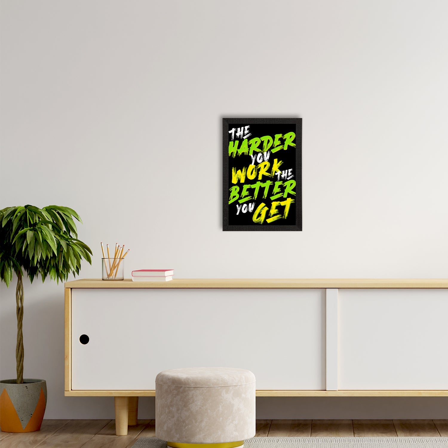 "The Harder You Work The Better You Get" Motivational Quote Satin Matt Texture UV Art Painting Kafalo