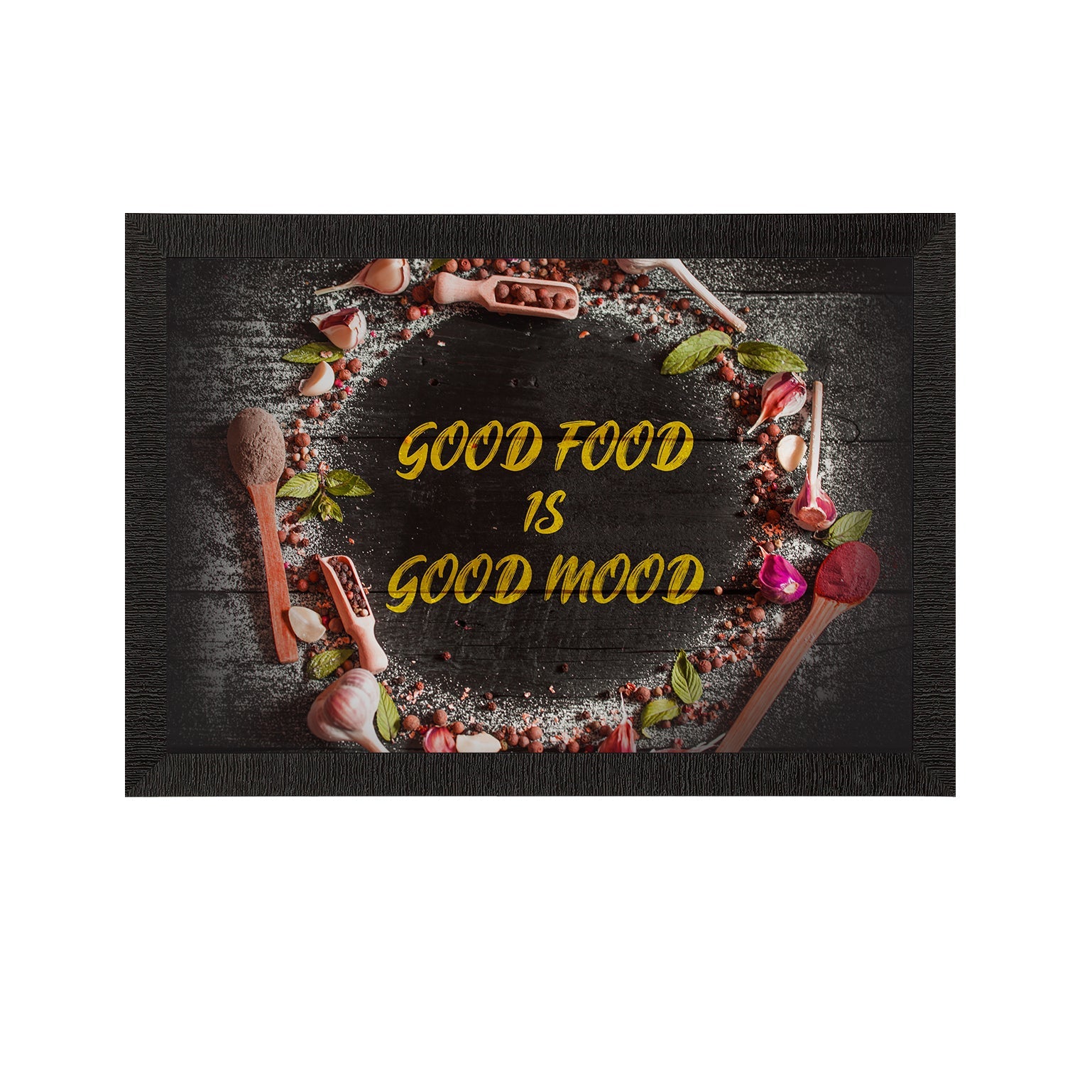 "Good Food Is Good Mood" Food Quote Satin Matt Texture UV Art Painting Kafalo