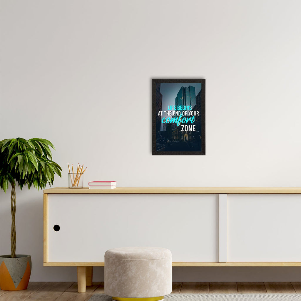"Life Begins At The End Of Your Comfort Zone" Motivational Quote Satin Matt Texture UV Art Painting Kafalo