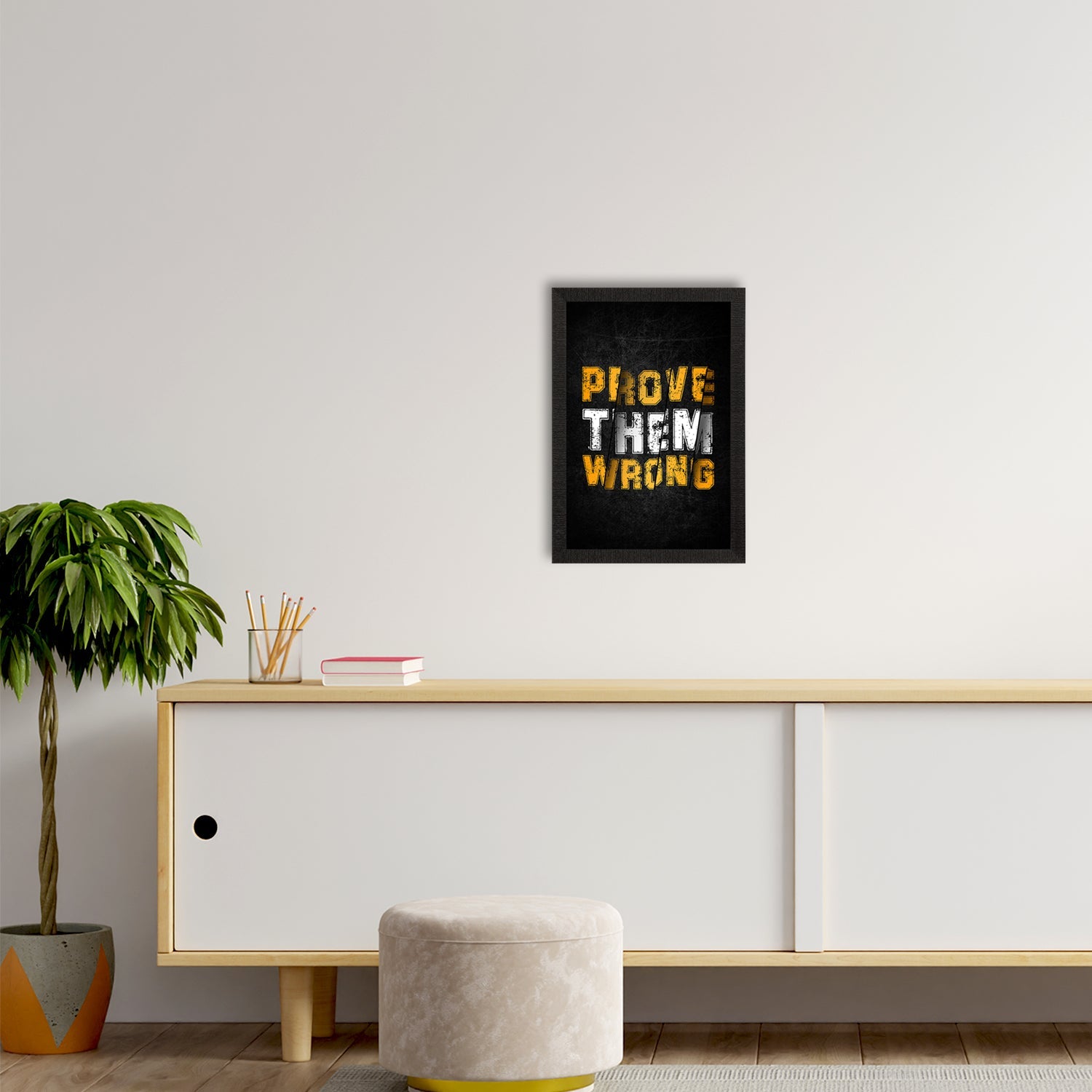 "Prove Them Wrong" Motivational Quote Satin Matt Texture UV Art Painting Kafalo