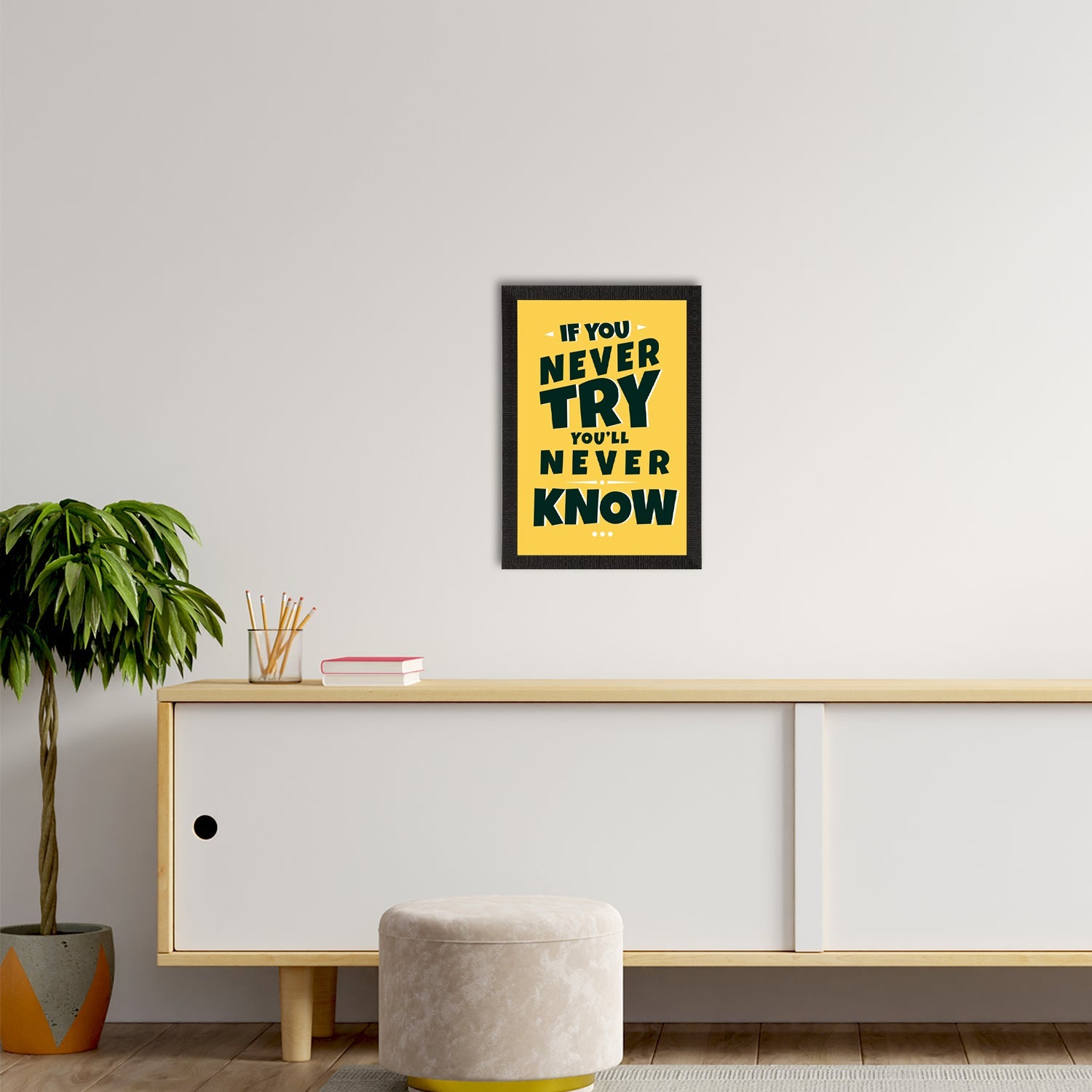 "If You Never Try, You'll Never Know" Motivational Quote Satin Matt Texture UV Art Painting Kafalo