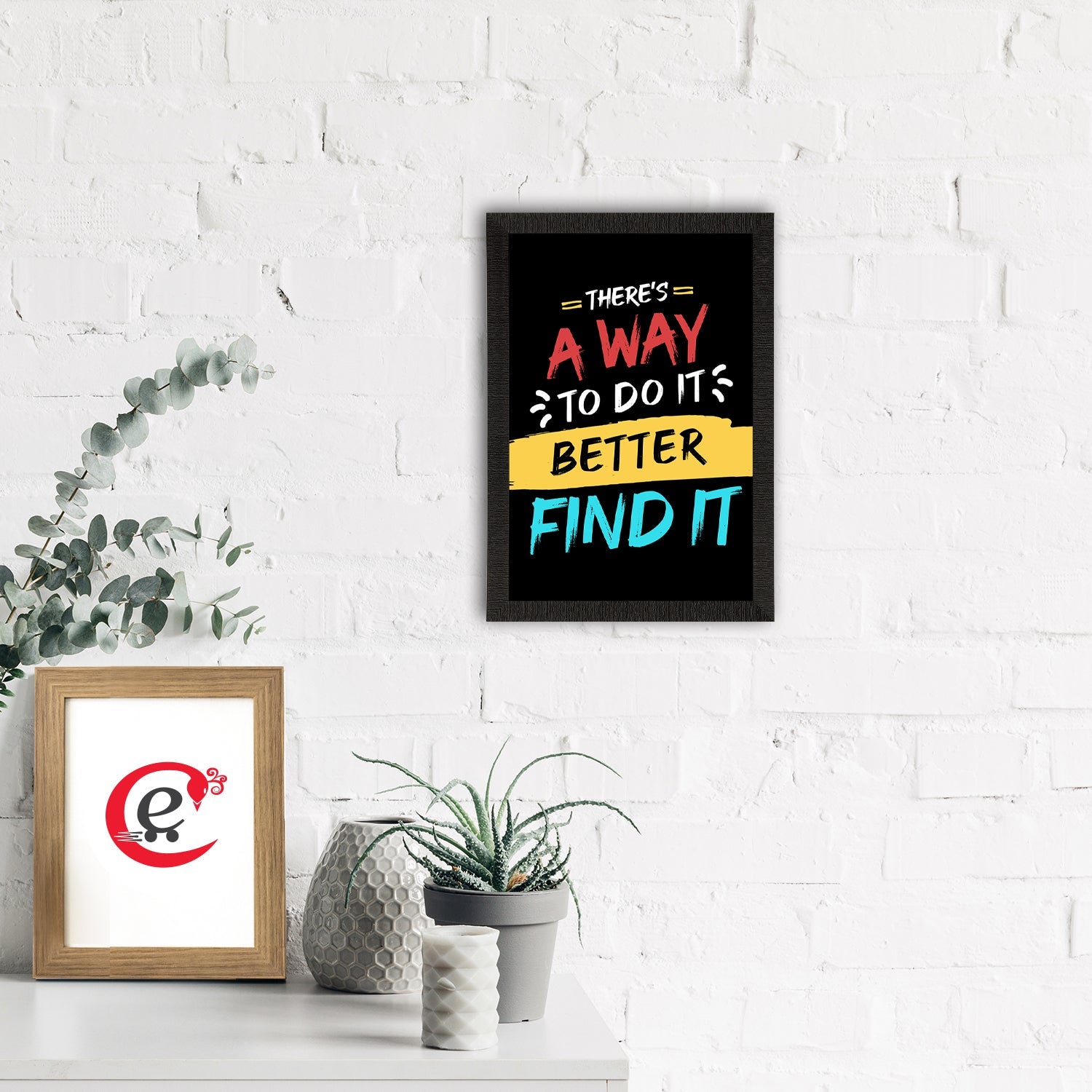 "Theres A Way to Do It Better, FIND IT " Motivational Quote Satin Matt Texture UV Art Painting Kafalo
