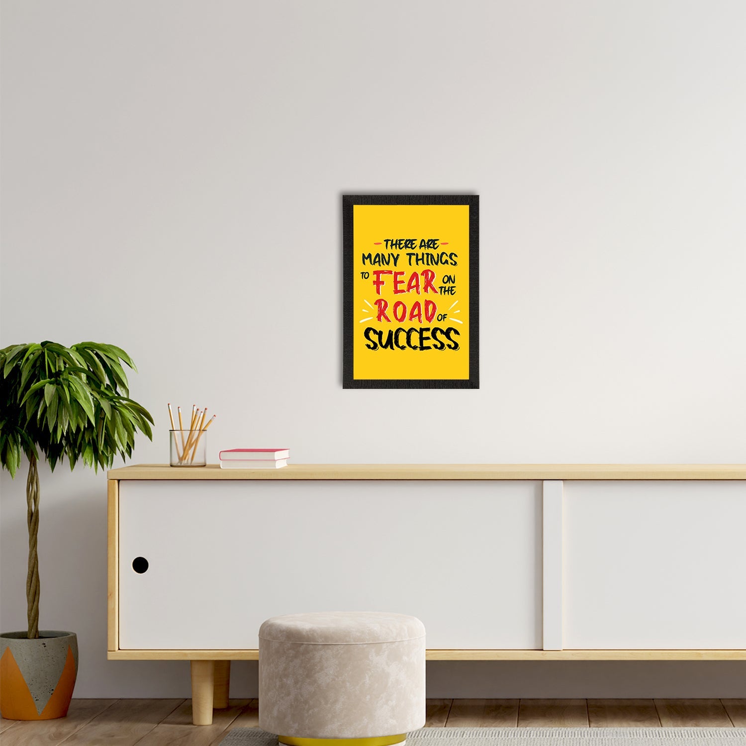 "They are many things to fear on the road of SUCCESS" Motivational Quote Satin Matt Texture UV Art Painting Kafalo