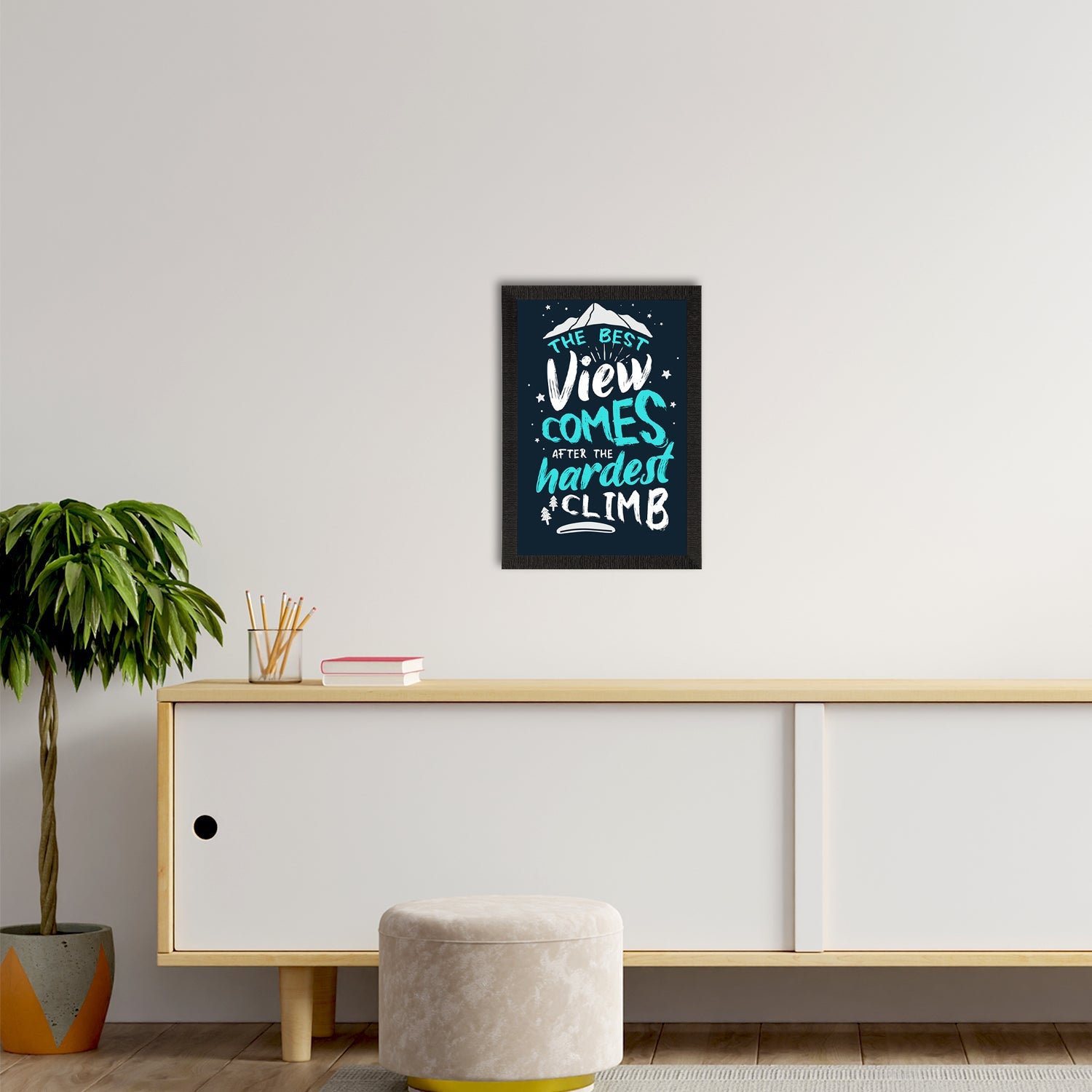 "The Best View Comes After The Hardest Climb" Motivational Quote Satin Matt Texture UV Art Painting Kafalo