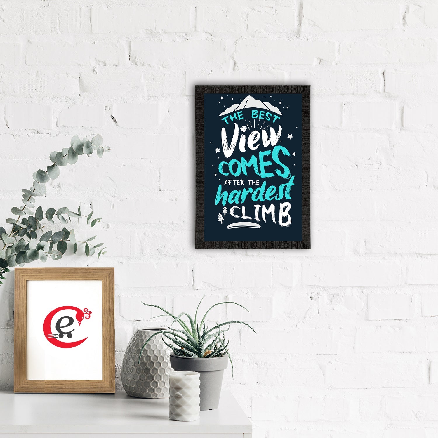 "The Best View Comes After The Hardest Climb" Motivational Quote Satin Matt Texture UV Art Painting Kafalo