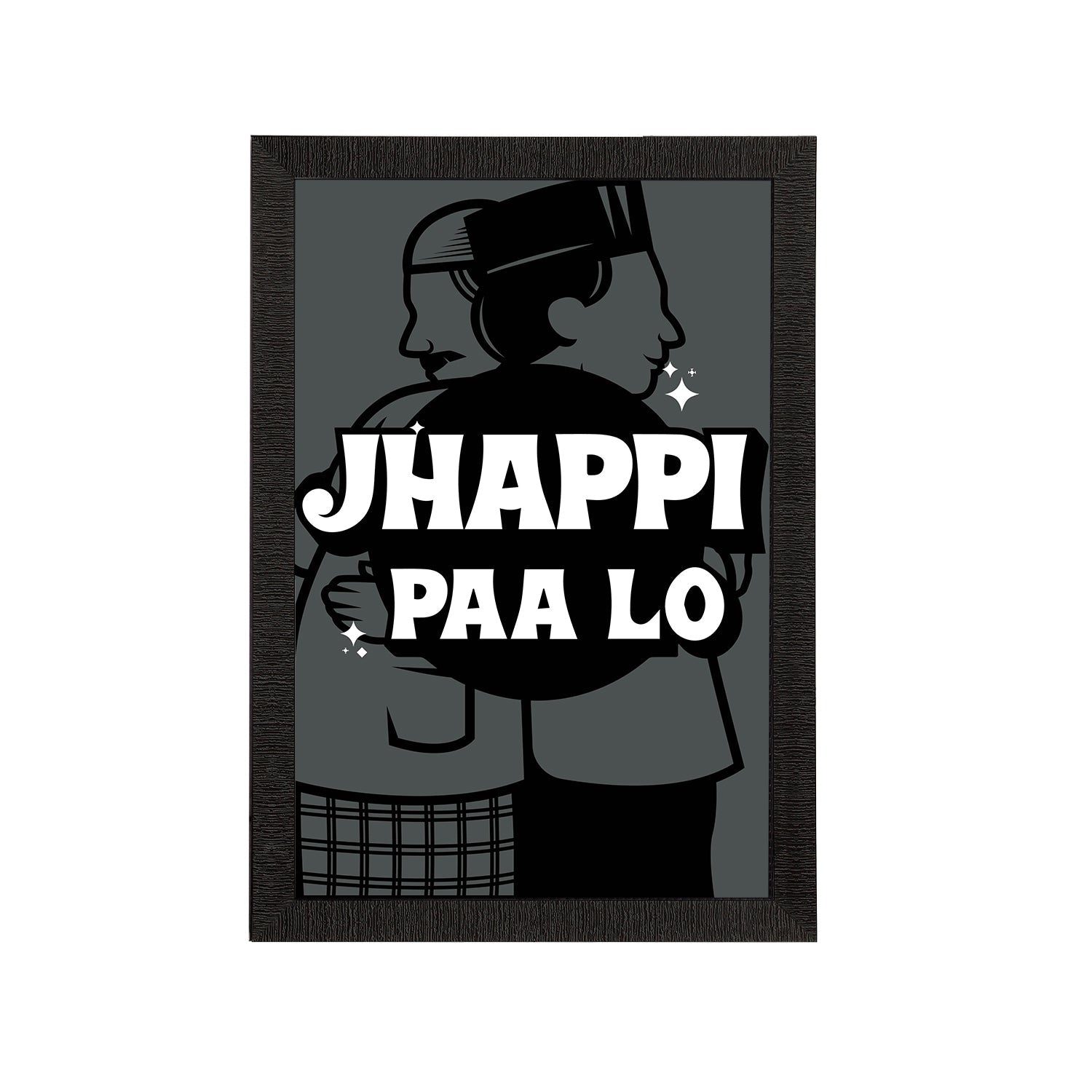 "Jhappi Paa Lo" Quirky Quote Satin Matt Texture UV Art Painting Kafalo