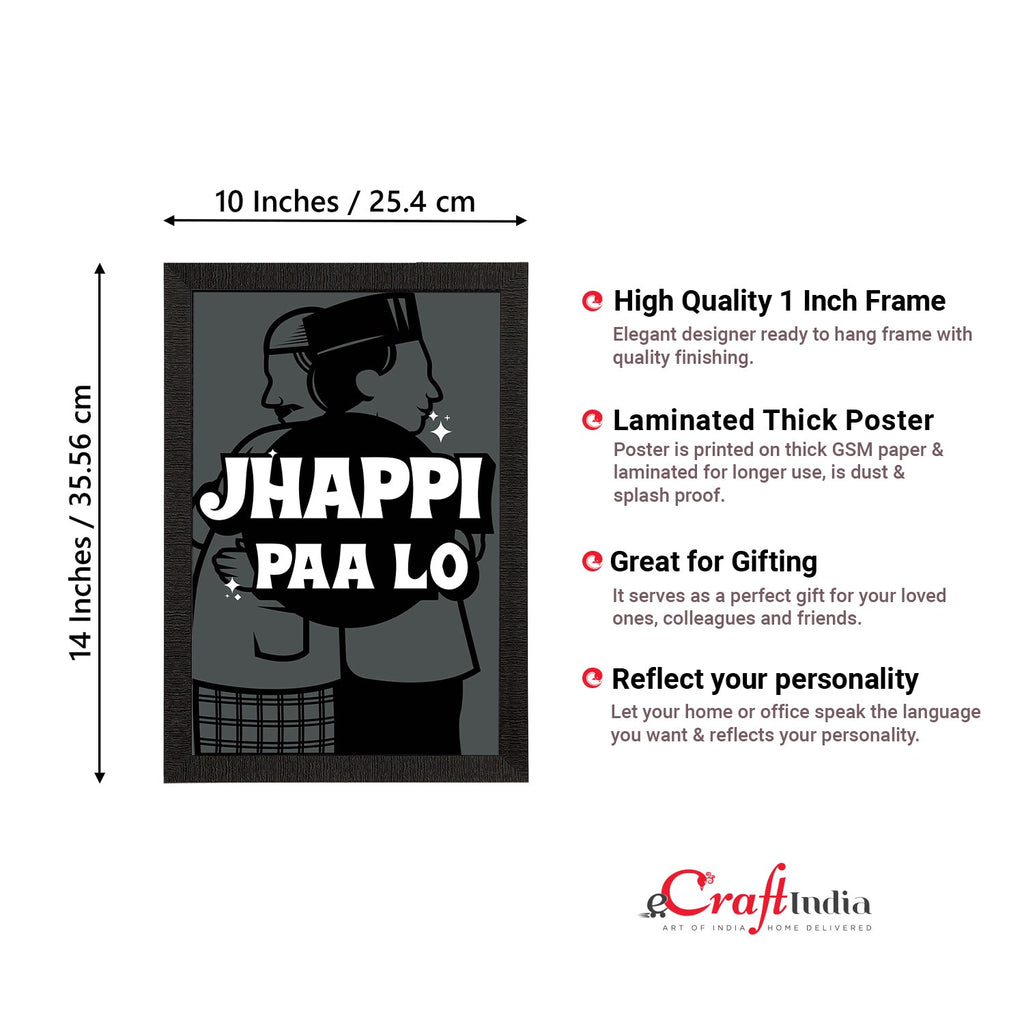 "Jhappi Paa Lo" Quirky Quote Satin Matt Texture UV Art Painting Kafalo