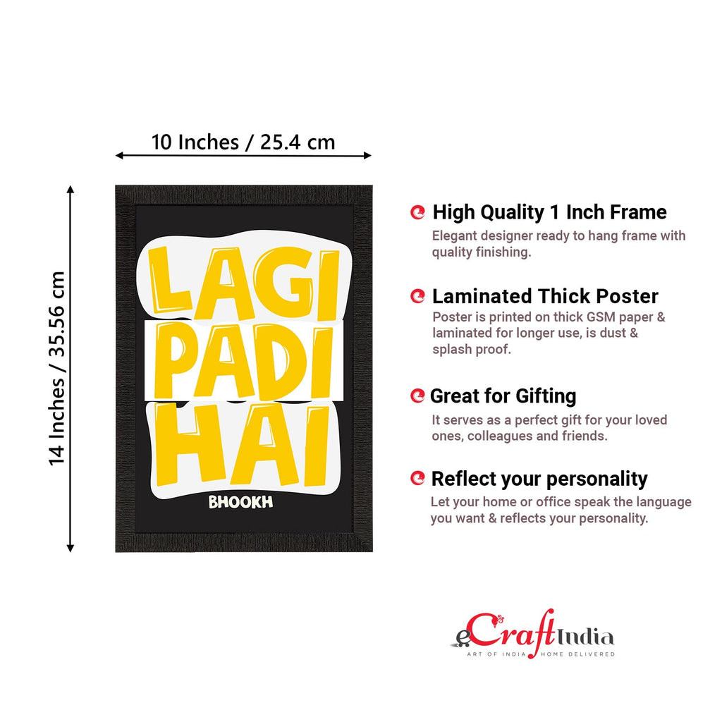 "Lagi Padi hai" Quirky Quote Satin Matt Texture UV Art Painting Kafalo