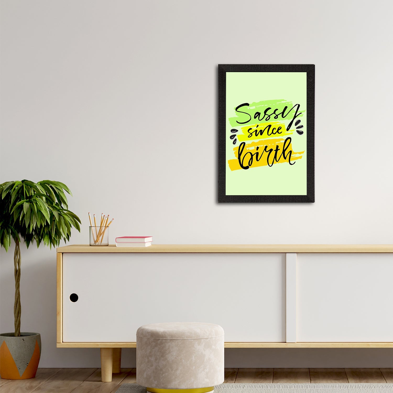 "Sassy Since Birth" Quirky Quote Satin Matt Texture UV Art Painting Kafalo